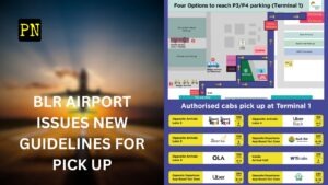 BLR Airport Issues New Guidelines for Smoother Passenger Pick-ups at Terminal 1