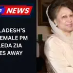 Khaleda Zia Dies at 80: Bangladesh Mourns the Death of its First Female Prime Minister